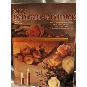 1997 The Decorative Painter Magazine Issue 3 May-June Painting Projects Patterns